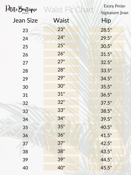 Petite Boutique Hawaii Extra Petite Womens Jeans FIT CHART